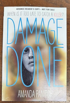 Damage Done by Amanda Panitch (2015, Trade Paperback) Uncorrected Proof