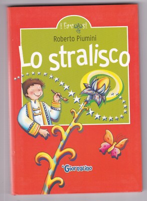 Libretto Lo Stralisco Roberto Piumini il Giornalino SC70