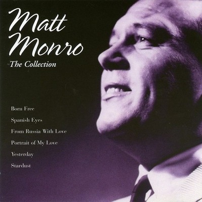 Matt Monro The Collection 2-CD Born Free/Mama Packed A Picnic Tea/Walk Away+
