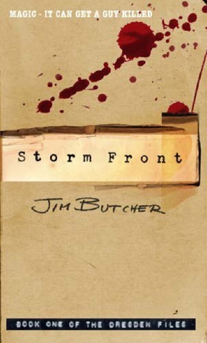 Storm Front: The Dresden Files, Book One,Jim Butcher