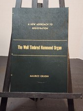 The Well Timbred Hammond Organ 1959 Cloth Paperback Maurice Grudin 