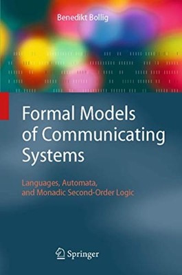 Formal Models of Communicating Systems : Languages, Aut - Trade Paperback NEW Be
