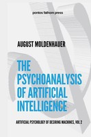 The Psychoanalysis Of Artificial Intelligence | August Moldenhauer | Taschenbuch
