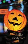 The Fall of Candy Corn by Debbie Viguie (Paperback, 2008)