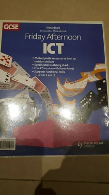 Friday Afternoon ICT GCSE Resource Pack + CD: Resource Pack by Richard Lord...