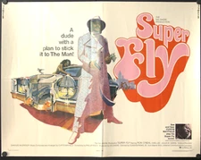 Super Fly - 1972 Original Half Sheet Poster. Ron O'Neal, Blaxploitation,