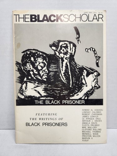 THE BLACK SCHOLAR April–May 1971 Black Prisoners ANGELA DAVIS Read