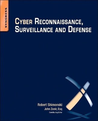 Cyber Reconnaissance, Surveillance and Defense - 9780128013083