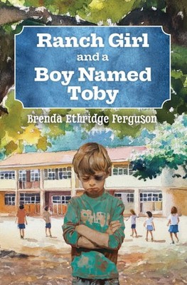 NEW Pelican Publishing Ranch Girl and a Boy Named Toby,TX 9781455628346 No Serie