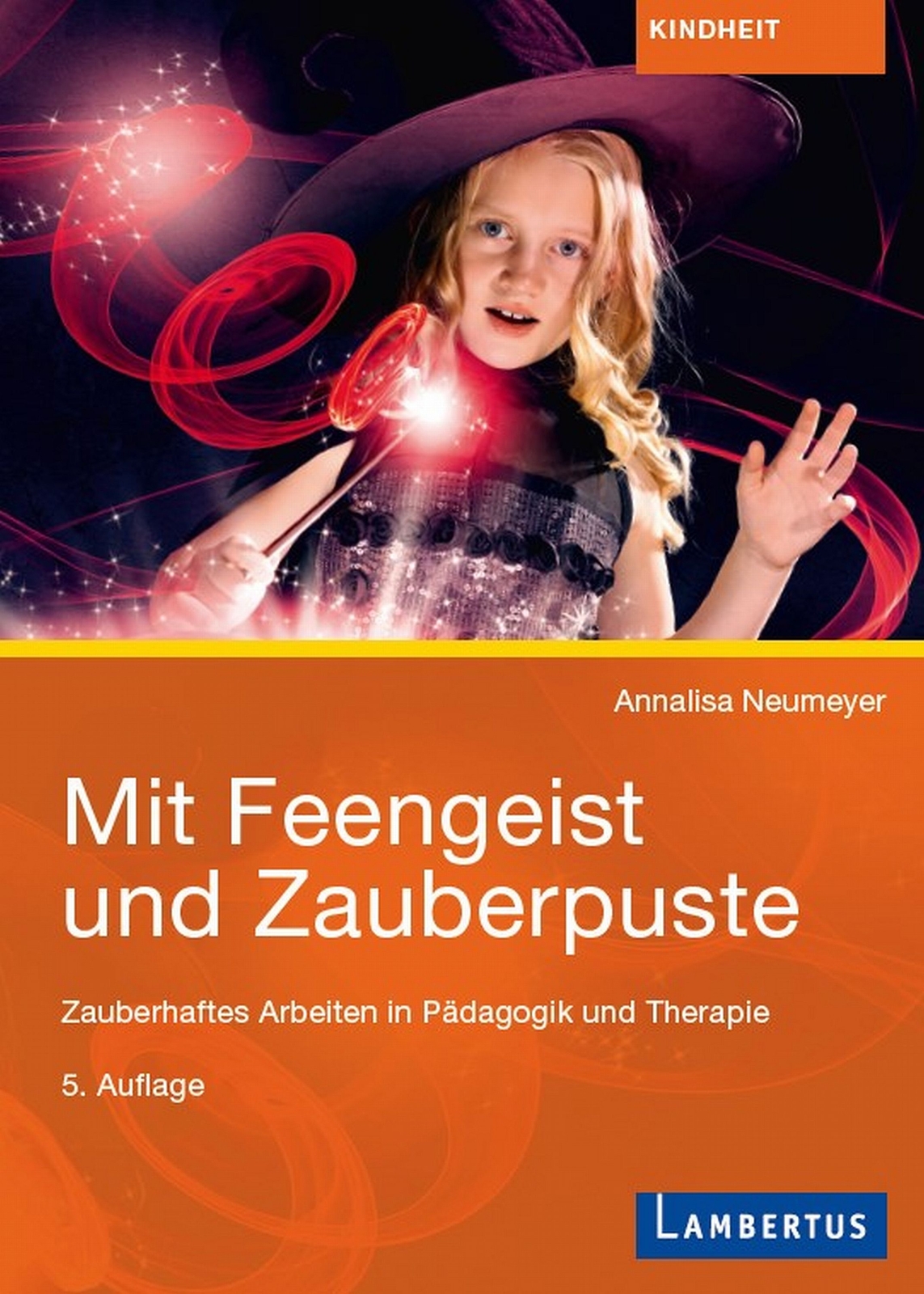 Thumbnail - Anna-elisabeth Neumeyer / Mit Feengeist Und Zauberpuste