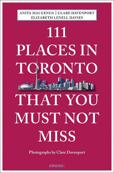 Thumbnail - 111 Places In Toronto That You Must Not Miss
