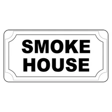 Smoke House Black Retro Vintage Style Metal Sign - 8 In X 12 In With Holes
