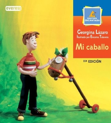 MI CABALLO (MONTANA ENCANTADA) (SPANISH EDITION) By Lazaro Georgina & Talavera