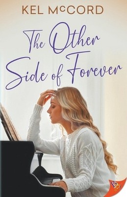 The Other Side of Forever by Kel McCord Paperback Book