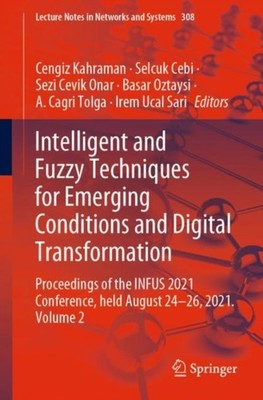 Kahraman - Intelligent and Fuzzy Techniques for Emerging Conditions an - X555z
