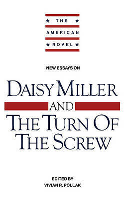 New Essays on 'Daisy Miller' and 'The Turn of the Screw' Pollak Paperback