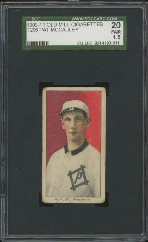 1909 T206 PAT MCCAULEY FAIR SL OLD MILL BACK STAMP SGC 1.5 PORTSMOUTH TRUCKERS