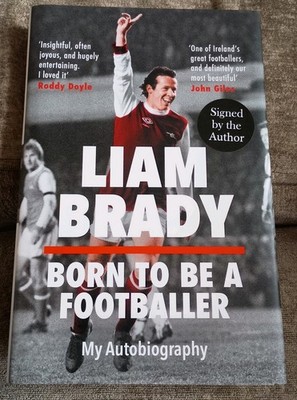 Liam Brady Born to Be a Footballer: Autobiography Arsenal Signed & T-shirt