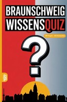 Braunschweig Wissensquiz 100 Quizfragen üBer Braunschweig RäTsel- Und Ratespiel