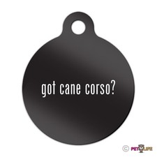 Got Cane Corso Engraved Keychain Round Tag w/tab #2 Many Colors