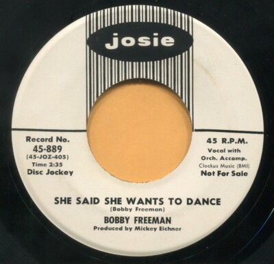 BOBBY FREEMAN (She Said She Wants To Dance / Put) R&B - SOUL 45
