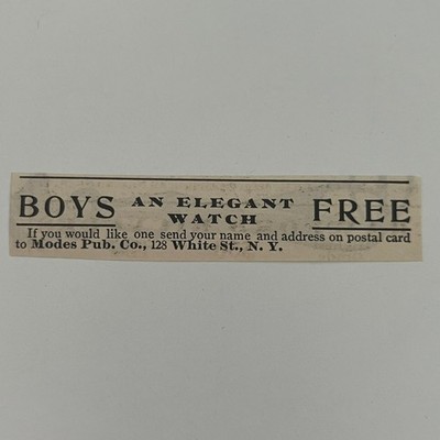 Modes Pub Co Boys An Elegant Watch Free 128 White St NYC 1897 Clipping SAH7-S27