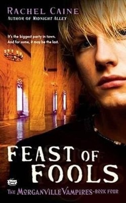 Rachel Caine Feast of Fools (Taschenbuch) Morganville Vampires