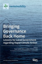 Bringing Governance Back Home: Lessons for Local Government regarding Rapid Clim