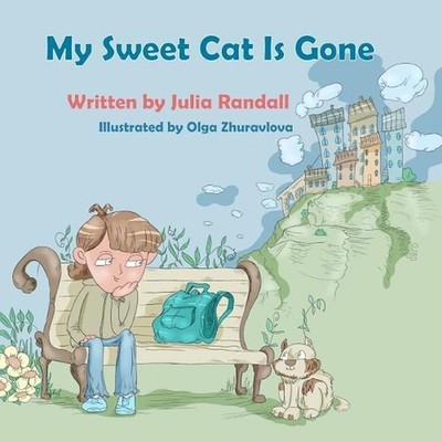 My Sweet Cat Is Gone by Julia Randall (English) Paperback Book