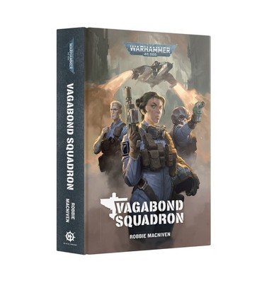 WARHAMMER 40,000 40K VAGABOND SQUADRON HARDBACK NOVEL (ENGLISH) BL3278 NEW