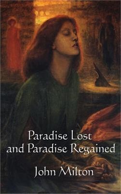 Paradise Lost and Paradise Regained (Hardback or Cased Book)