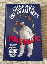 Autographed Chef Paul Prudhomme's Pure Magic Hardcover Cookbook Signed