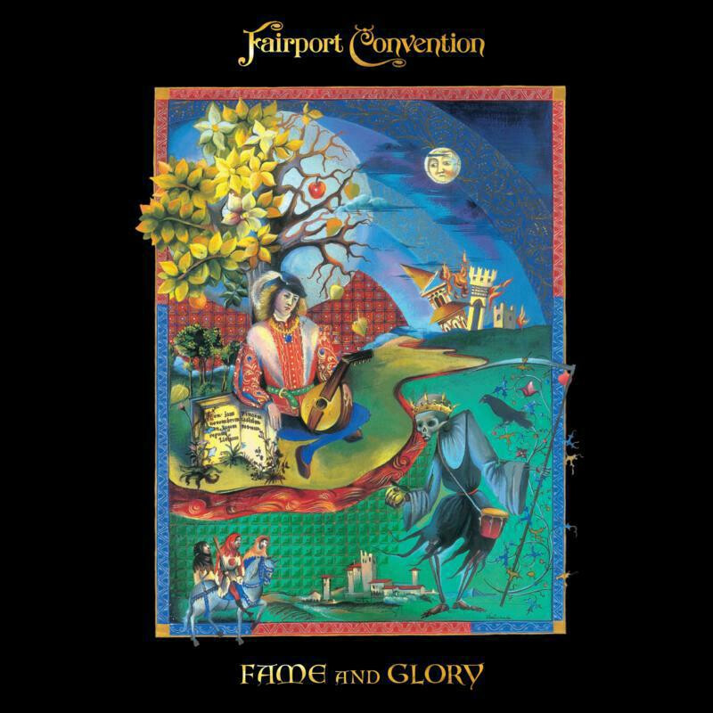 Fairport Convention - Fame and Glory (Cherry Red) CD Album