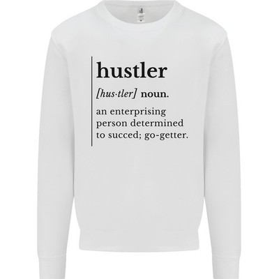 Hustler Definition Entrepreneur Hustle Kids Sweatshirt Pullover