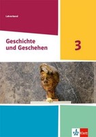 Geschichte Und Geschehen 3. Handreichungen FüR Den Unterricht Klasse 9 (G9). Aus