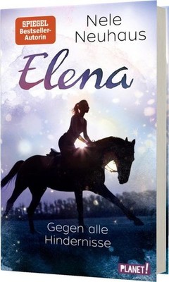 Gegen alle Hindernisse (1) (Elena   Ein Leben für Pferde, Band 1) Nele Neuh