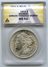 Dollaro D'Argento Morgan 1921 ANACS MS 61 Colpito Da Detriti - L382
