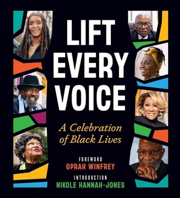 Lift Every Voice: A Celebration of Black Lives by Oprah Winfrey (English) Hardco