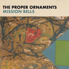 Proper Ornaments Mission Bells (Clair) LP Vinyle TR454CL NEUF