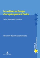 Olivier Dard (U. A.) | Les Releves En Europe D'un Apres-Guerre A L'autre | Buch