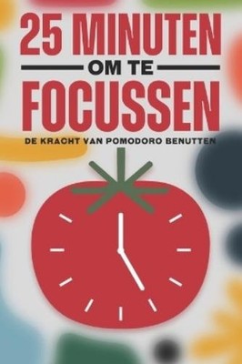 Sherry Lee 25 minute om te focussen (Paperback) Japanse Succesprincipes