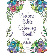 Psalms Bible Coloring Book For Adults: Scripture Verses To Encourage and...