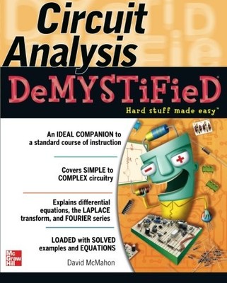 CIRCUIT ANALYSIS DEMYSTIFIED By David Mcmahon **BRAND NEW**