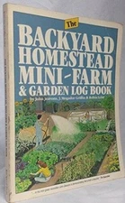 The Backyard Homestead, Mini-Farm and Garden Log Book - Plastic Comb - GOOD