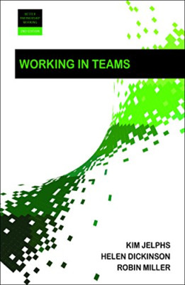 Working in teams - Paperback NEW Jelphs, Kim 01/08/2016