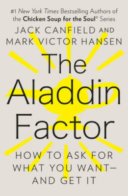 The Aladdin Factor - Paperback By Jack Canfield - GOOD