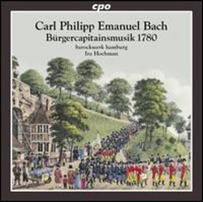 Carl Philipp Emanuel Bach: Bürgercapitainsmusik 1780 by Agata Bienkowska: New