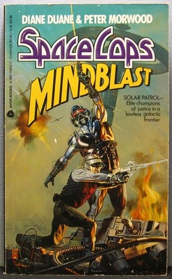 Duane, Diane; Morwood, Peter - Mindblast [Space Cops #1] PBO 1st Ed. 1991 VG+