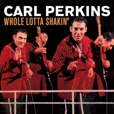 Whole Lotta Shakin von PERKINS, CARL [Audio-CD]