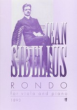 RONDO (1893): VIOLA AND PIANO By Jean Sibelius **BRAND NEW**